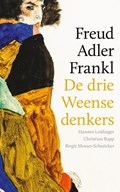 Freud, Adler, Frankl | Hannes Leidinger ; Christian Rapp ; Birgit Mosser-Schuöcker | 