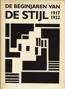 De beginjaren van De Stijl, 1917-1922