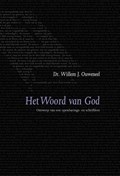 Het woord van God | Willem J. Ouweneel | 