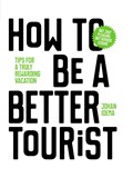 How to be a better tourist | Johan Idema | 