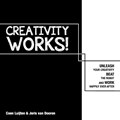 Creativity Works! | Coen Luijten ; Joris van Dooren | 