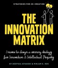 The Innovation Matrix | Deepika Jeyakodi ; Mirjam Ros | 