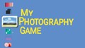 My Photography Game | Rosa Pons-Cerdà ; Lenno Verhoog | 