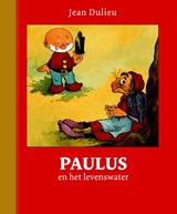 Paulus en het levenswater | Jean Dulieu | 9789064470417