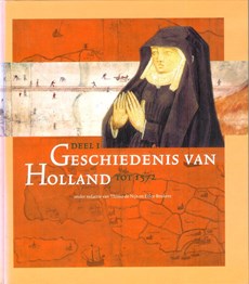 Geschiedenis van Holland tot 1572 (Deel 1)