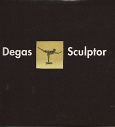 Degas - sculptor