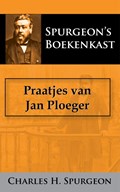 Praatjes van Jan Ploeger | C.H. Spurgeon | 