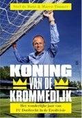 Koning van de Krommedijk | Stef de Bont ; Marco Timmer | 