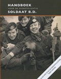 Handboek voor de dienstplichtig soldaat B.D. | Michiel Hegener ; Frank Oosterboer | 
