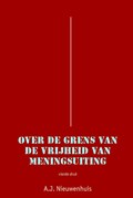 Over de grens van de vrijheid van meningsuiting | Aernout Nieuwenhuis | 