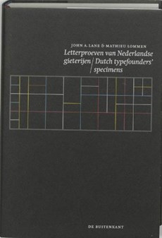 Letterproeven van Nederlandse gieterijen = Dutch typefounder's specimens