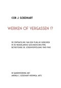 Werken of vergassen!? | Cor J. Goedhart ; Andrea C. Goedhart-Hiddinga | 