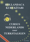 Hollandaca Kurs Kitabi / Cursus Nederlands voor Turkstaligen | Mehmet Kiris | 