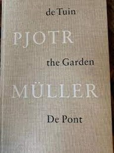 De tuin van Pjotr Muller