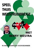 Speel thuis wedstijbridge A3 | Berry Westra | 