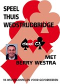 Speel thuis wedstrijdbridge C3 | Berry Westra | 