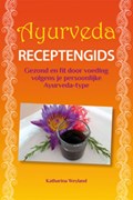 Ayurveda - receptengids | Katharina E. Weyland | 
