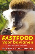 Fastfood voor bavianen | Gert E. Schuitemaker | 
