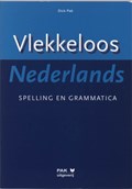 Vlekkeloos Nederlands Spelling en grammatica | D. Pak | 