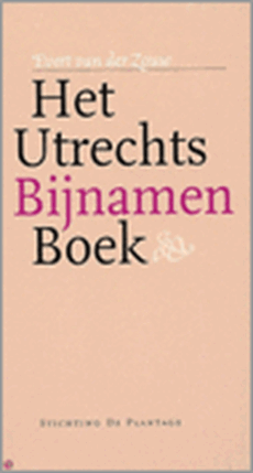 Utrechts Bijnamen Boek