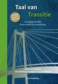 Taal van Transitie | Jakob van Wielink ; Riet Fiddelaers-Jaspers ; Leo Wilhelm | 