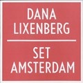 Set Amsterdam | Dana Lixenberg ; Juriaan Benschop | 