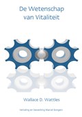 De wetenschap van vitaliteit | Wallace D. Wattles | 