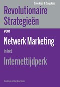Revolutionaire strategieen voor netwerk marketing in het internettijdperk | Dave Vass; Doug Vass | 