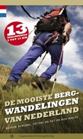 De mooiste bergwandelingen van Nederland | Rutger Burgers ; Sietske de Vet ; Rob Wolfs | 