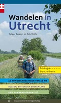 Wandelen in Utrecht | Rutger Burgers ; Rob Wolfs | 