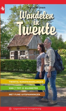 Wandelen in Twente - wandelgids met 20 rondwandelingen
