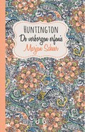 Huntington, de verborgen erfenis | Marjan Scheer | 