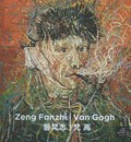 Zeng Fanzhi | Van Gogh | Hartog Jager, den, Hans& Ruger (foreword), Axel& Gladys Chung | 