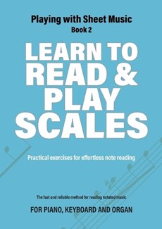 Learn to Read and Play Scales