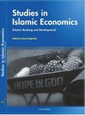 Studies in islamic economics (Islamic banking and development) | A. Akgunduz ; E. Akcahuseyin | 