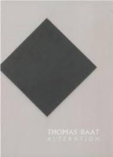 Thomas Raat, Alteration