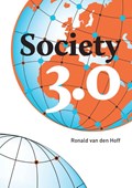 Society 3.0 | Ronald van den Hoff ; OrgPanoptics | 