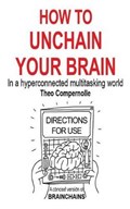 How to Unchain Your Brain | Theo Compernolle | 
