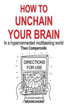 How to Unchain Your Brain