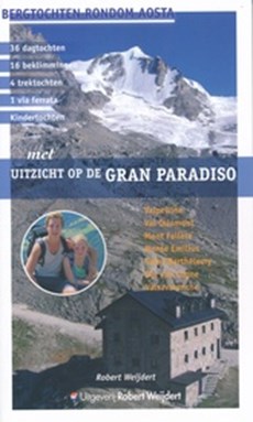 Met uitzicht op de Gran Paradiso - bergtochten rondom Aosta