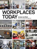 Workplaces Today | Meel, van, Juriaan | 