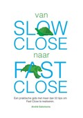 Van slow close naar fast close | André Salomons | 
