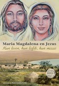 Maria Magdalena en Jezus / Deel 1 | Gabriela Gaastra-Levin ; Reint Gaastra | 
