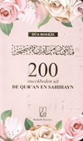 200 smeekbeden uit de Qur'an en Sahihayn | Abou Bilaal | 