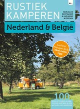 Rustiek Kamperen in Nederland & België | Marjolijn Bastiaanse ; Karjanne Wierenga | 9789082955019