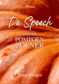De Speech van de Pompoenzoener | Toine Rongen | 