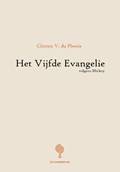 Het Vijfde Evangelie volgens mickey | Clinton V. du Plessis | 