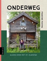 Onderweg - Alleen over het St. Olavspad | Francine Postma | 9789083014852