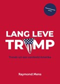 Lang leve Trump | Raymond Mens | 