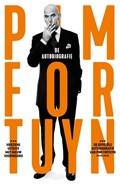 Pim Fortuyn, de autobiografie | Pim Fortuyn | 